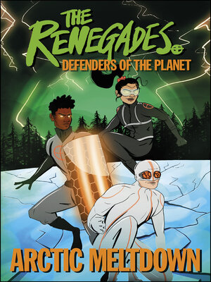 cover image of The Renegades Arctic Meltdown